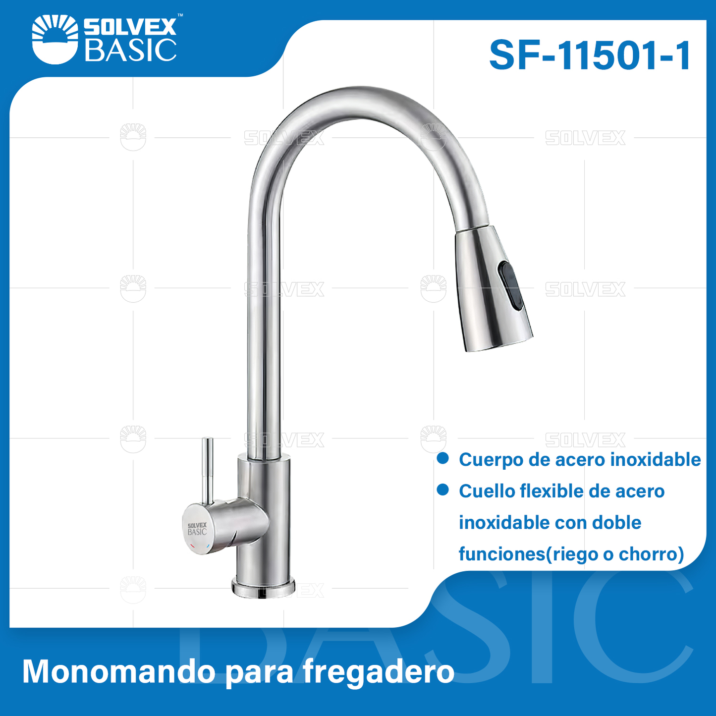 SF-11501-1-(Caja master 1 CTN=10 SKU)-(MOQ 1 SKU)-Monomando para fregadero
Cuerpo y maneral de acero inoxidable