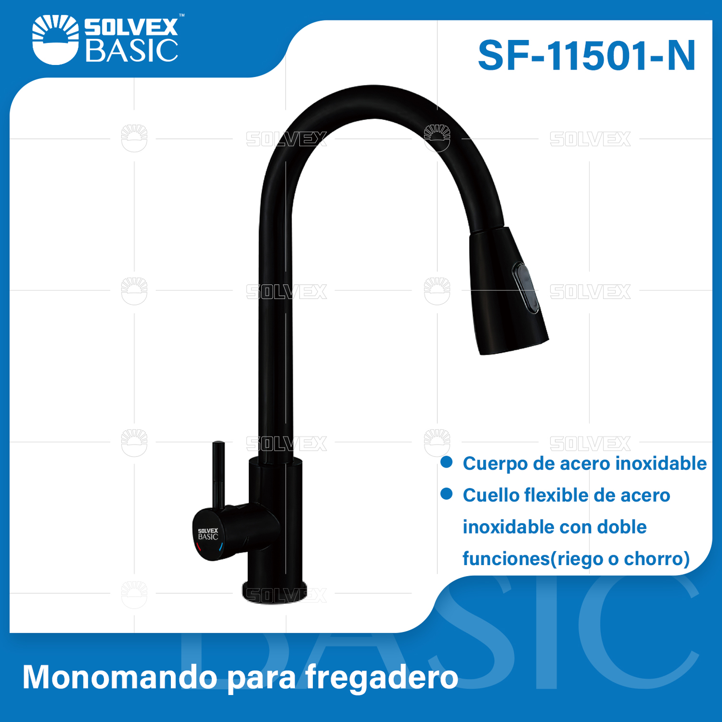 SF-11501-N-(Caja master 1 CTN=10 SKU)-(MOQ 1 SKU)-Monomando para fregadero
Cuerpo y maneral de acero inoxidable
