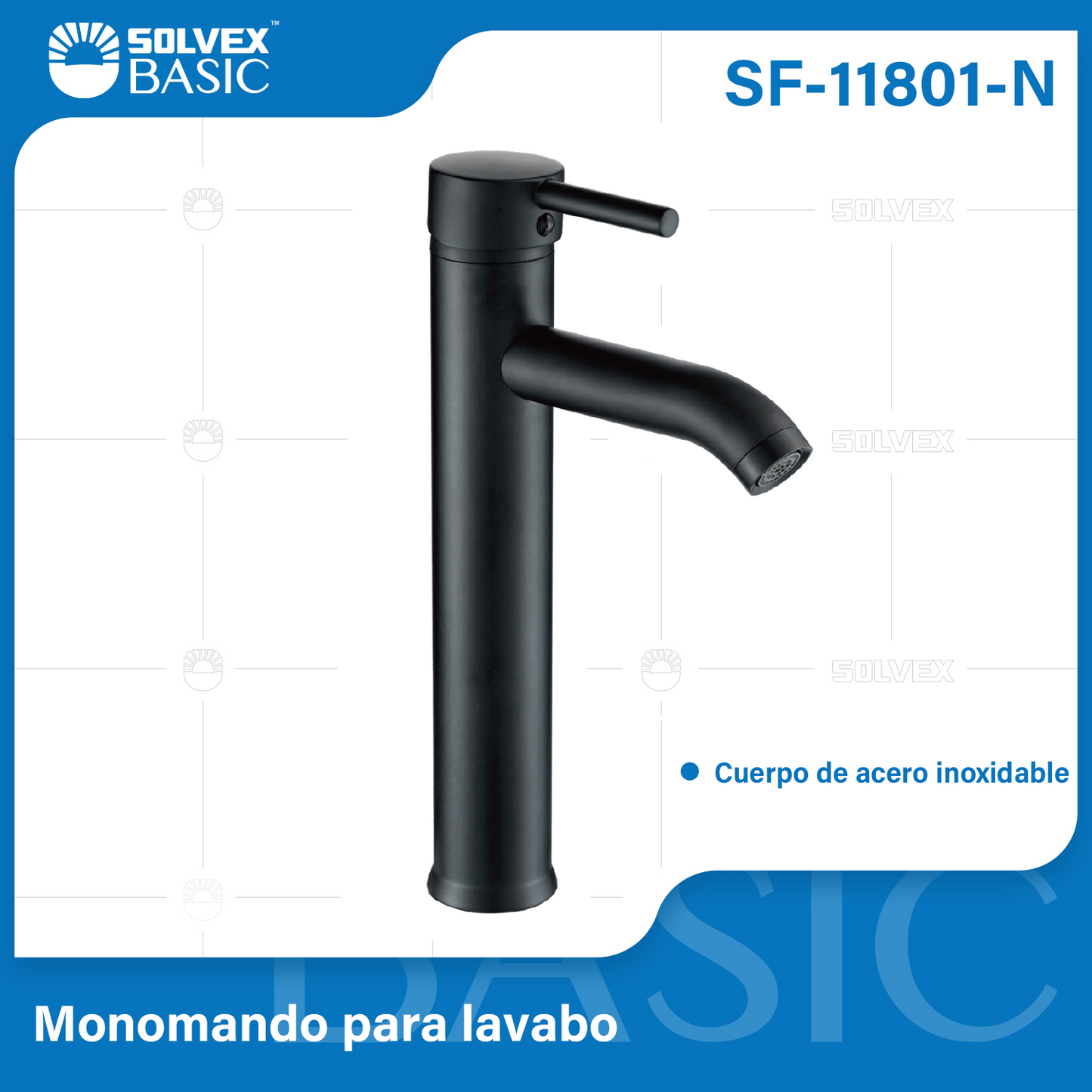 SF-11801-N-(Caja master 1 CTN=10 SKU)-(MOQ 1 SKU)-Monomando para lavabo
Cuerpo de acero inoxidable