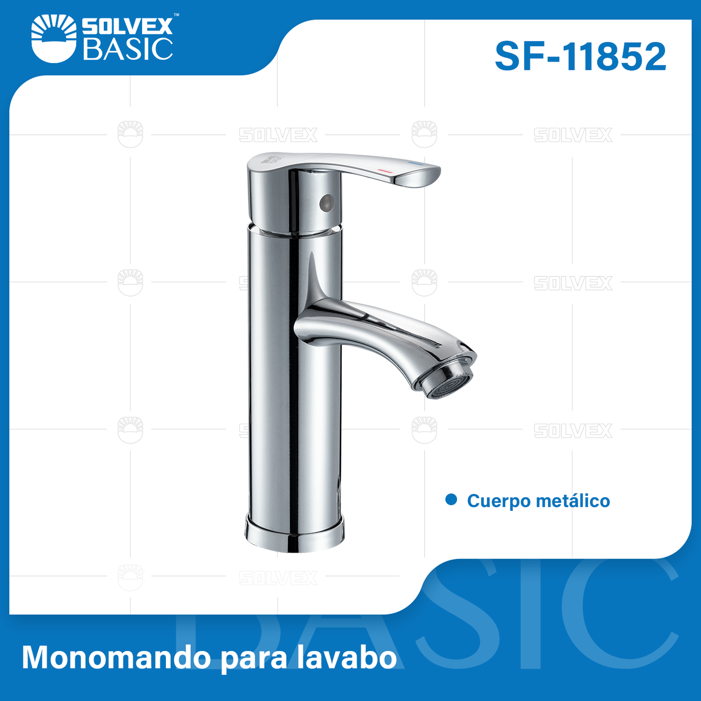 SF-11852-(Caja master 1 CTN=10 SKU)-(MOQ 1 SKU)-Monomando para lavabo
Cuerpo de metal