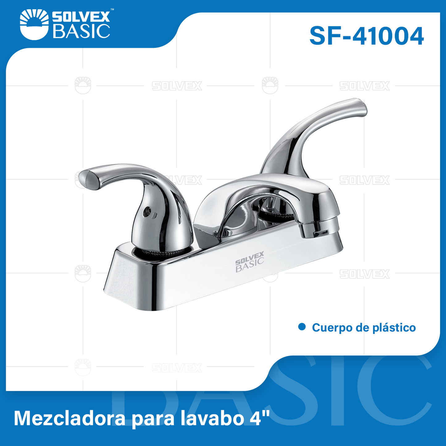 SF-41004-(Caja master 1 CTN=20 SKU)-(MOQ 1 SKU)-Mezcladora para lavabo 4"
Cuerpo,cartucho,cuello,manerales y cubierta de plástico