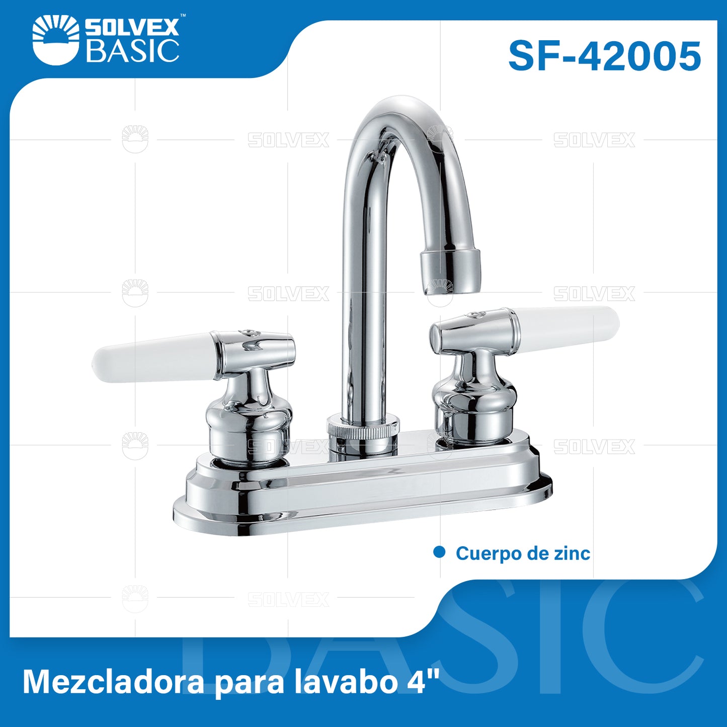 SF-42005-(Caja master 1 CTN=20 SKU)-(MOQ 1 SKU)-Mezcladora para lavabo 4"
Cuerpo de zinc
