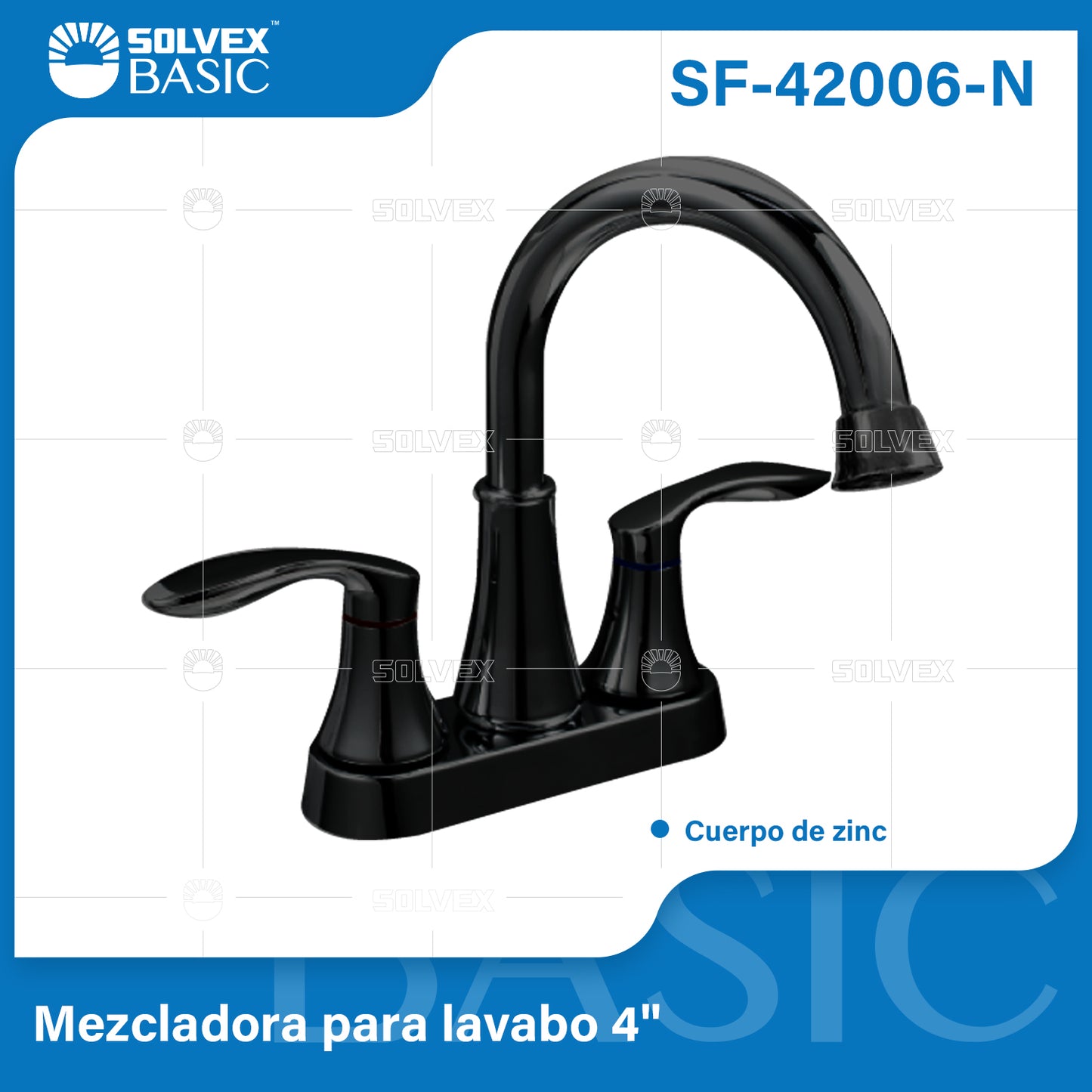 SF-42006-N-(Caja master 1 CTN=20 SKU)-(MOQ 1 SKU)-Mezcladora para lavabo 4"
Cuerpo de zinc