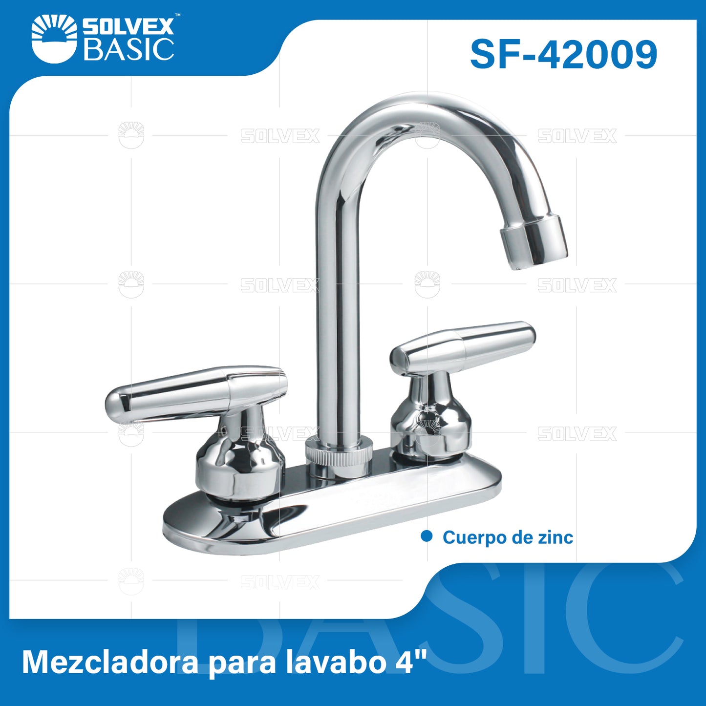 SF-42009-(Caja master 1 CTN=20 SKU)-(MOQ 1 SKU)-Mezcladora para lavabo 4"
Cuerpo de zinc