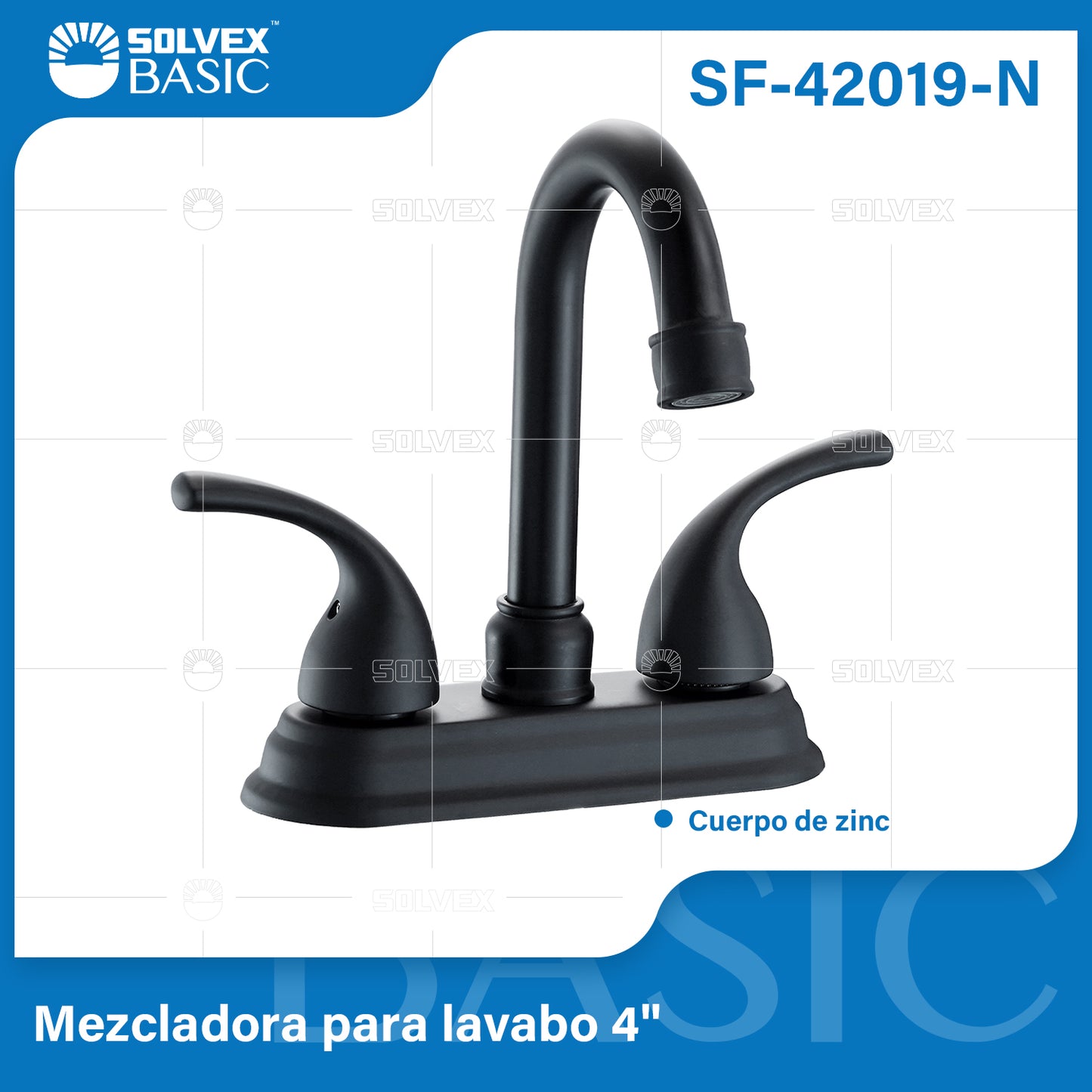 SF-42019-N-(Caja master 1 CTN=20 SKU)-(MOQ 1 SKU)-Mezcladora para lavabo 4"
Cuerpo de zinc