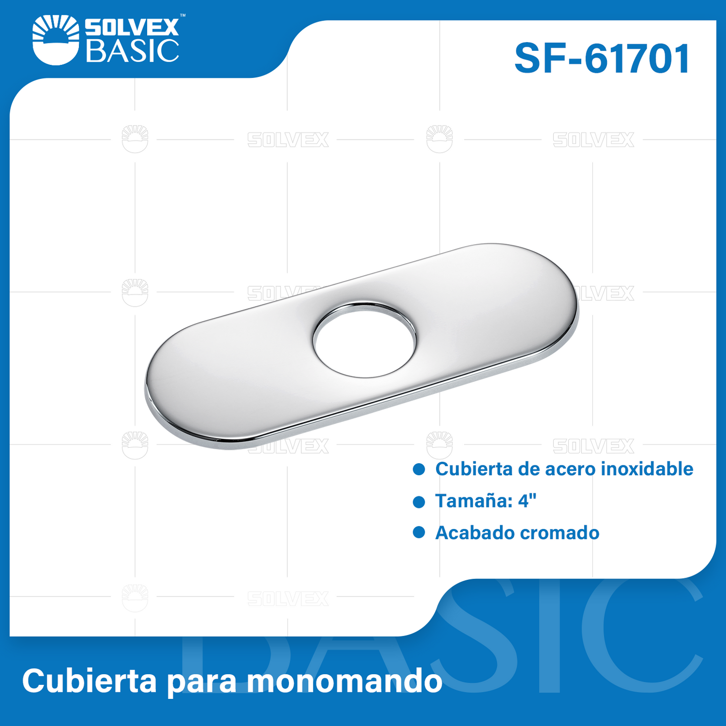 SF-61701-(Caja master 1 CTN=100 SKU)-(MOQ 1 SKU)-Cubierta para monomando
Cubierta de acero inoxidable