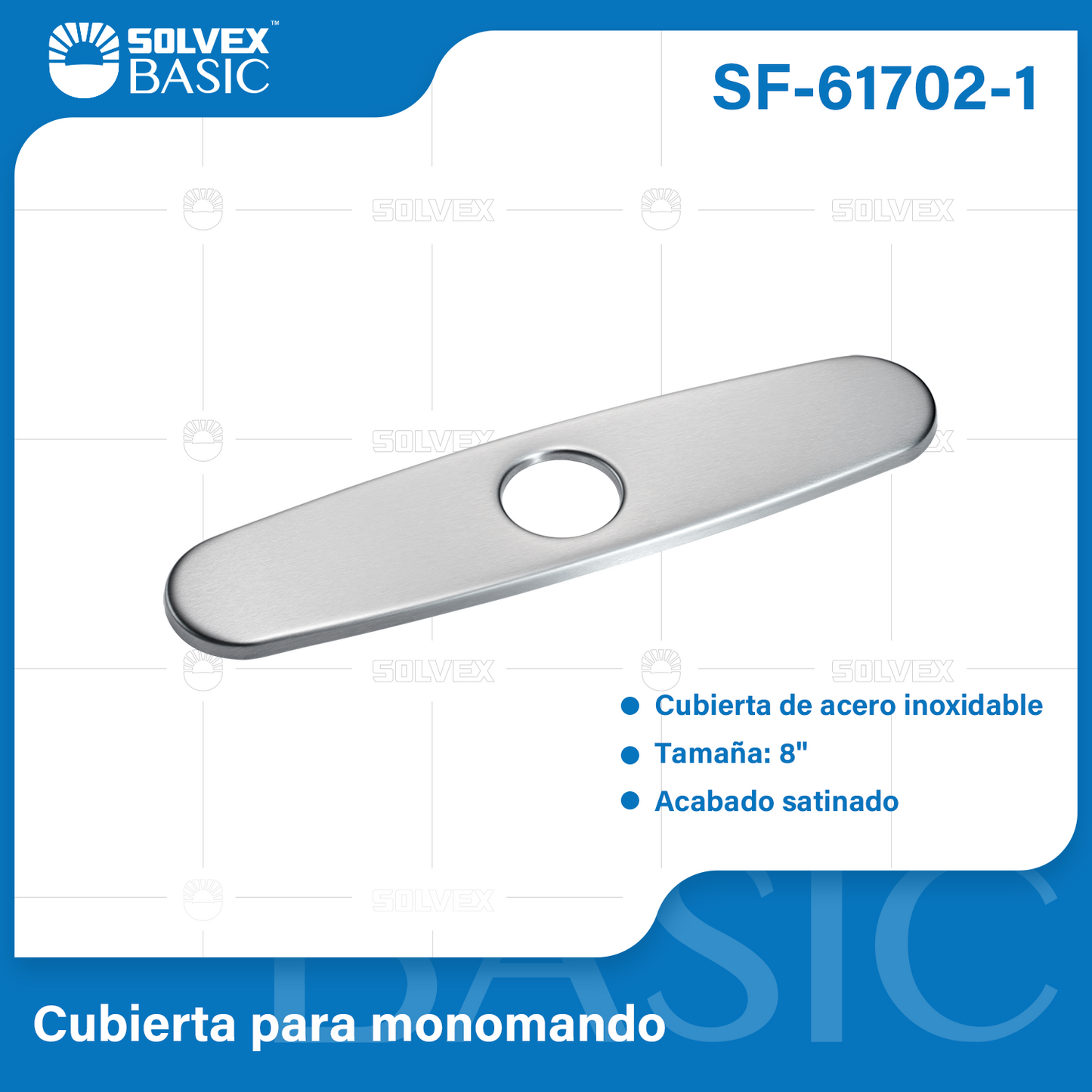 SF-61702-1-(Caja master 1 CTN=100 SKU)-(MOQ 1 SKU)-Cubierta para monomando
Cubierta de acero inoxidable