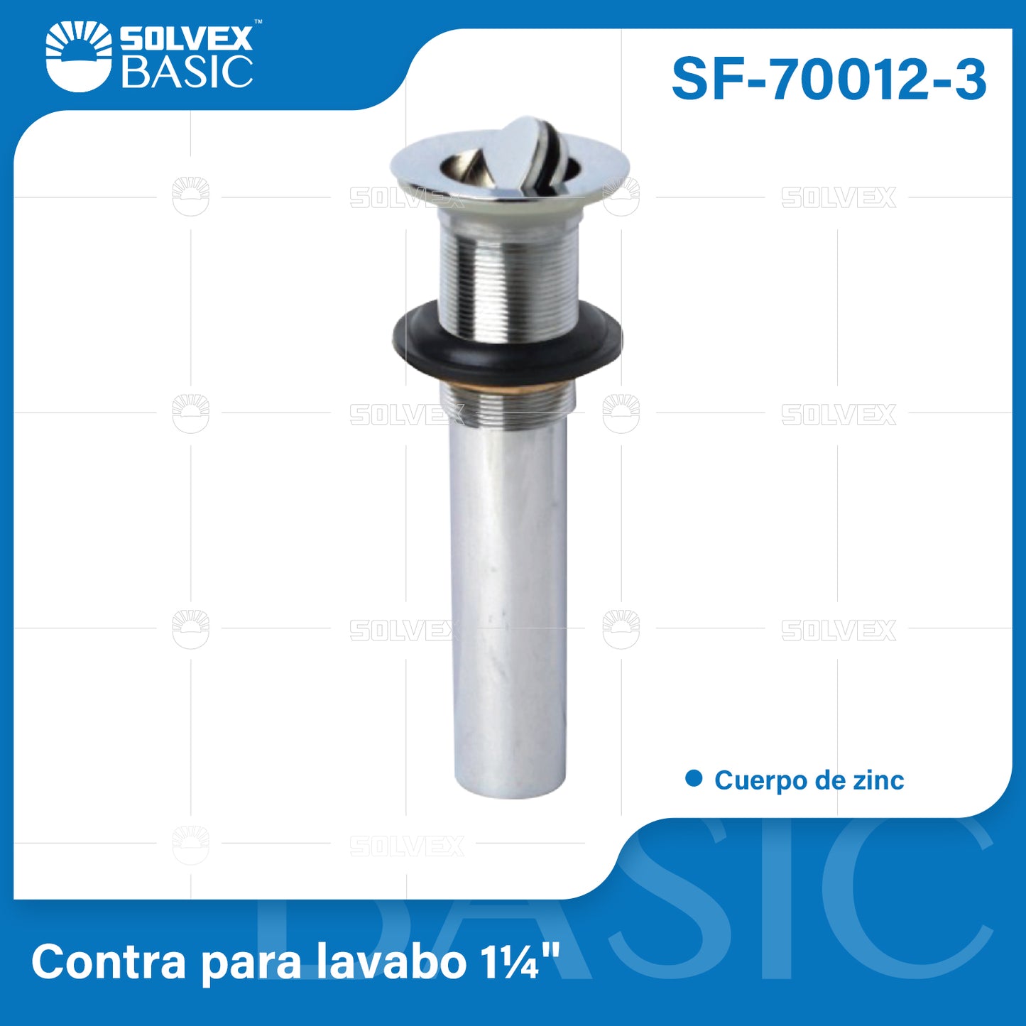 SF-70012-3-(Caja master 1 CTN=50 SKU)-(MOQ 1 SKU)-Contra para lavabo 1-1/4"
Cuerpo de zinc