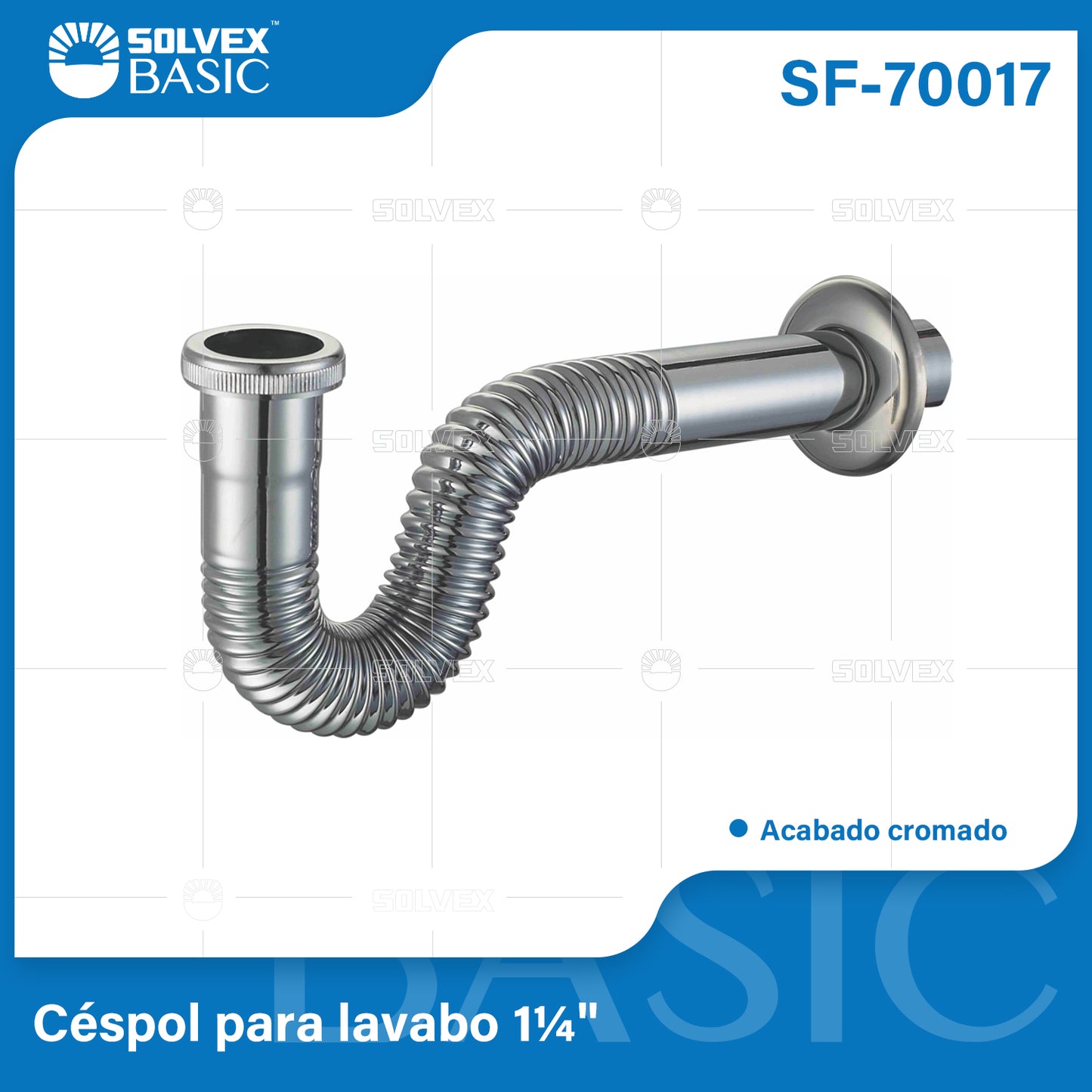 SF-70017-(Caja master 1 CTN=100 SKU)-(MOQ 1 SKU)-Céspol para lavabo 1-1/4"
Chapetón de acero inoxidable