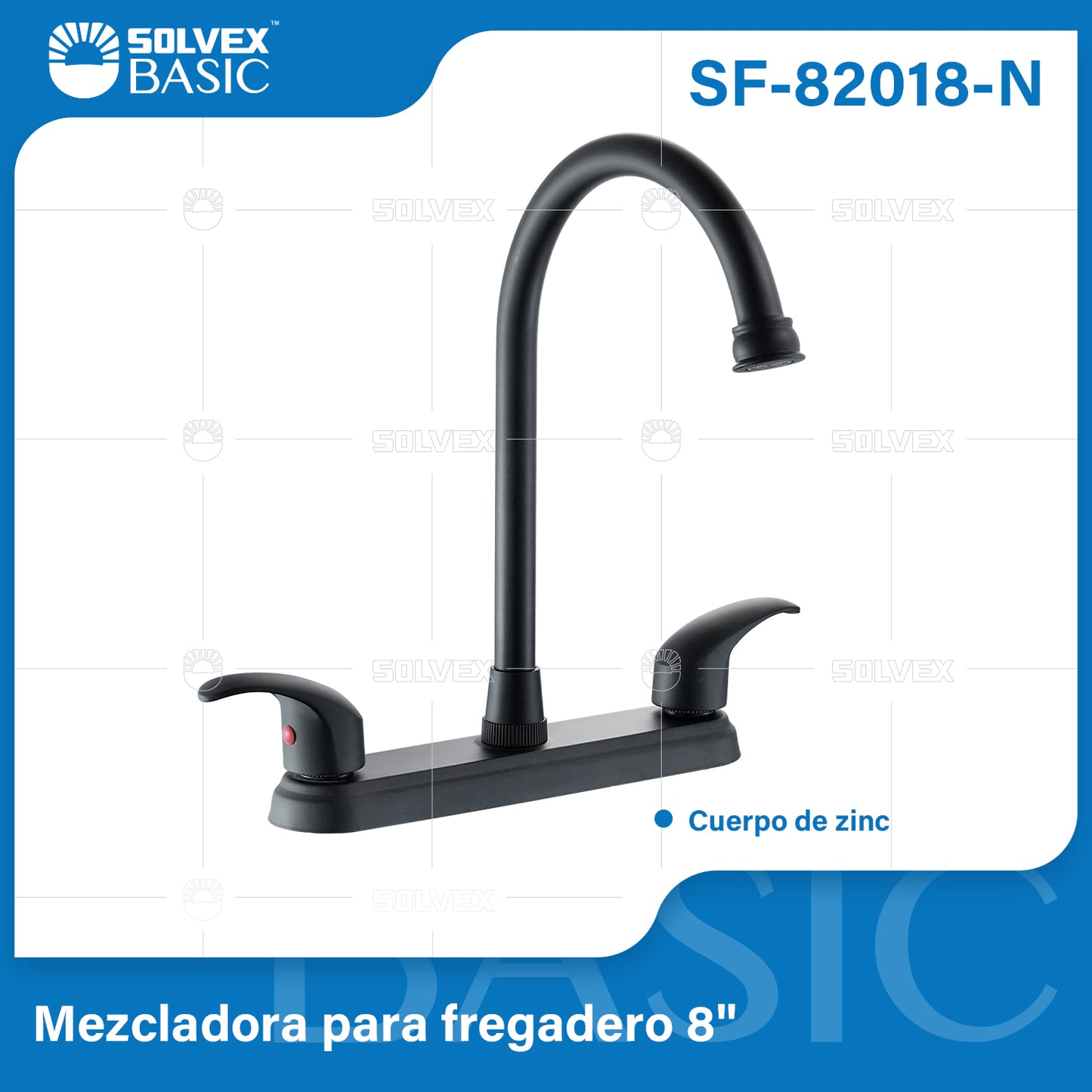 SF-82018-N-(Caja master 1 CTN=12 SKU)-(MOQ 1 SKU)-Mezcladora para fregadero 8"
Cuerpo de zinc