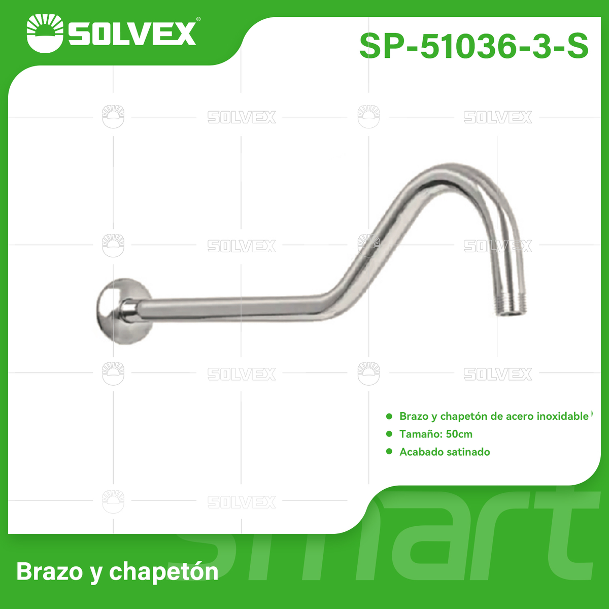 SP-51036-3-S-(Caja master 1 CTN=50 SKU)-(MOQ 1 SKU)-Brazo de ducha de acero inoxidable
Brazo y chapetón de acero inoxidable