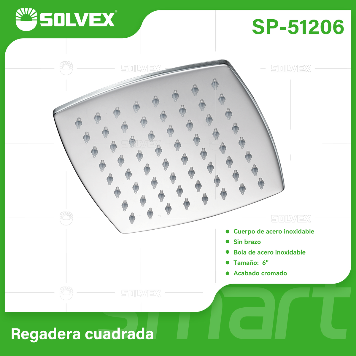 SP-51206-(Caja master 1 CTN=40 SKU)-(MOQ 10 SKU)-Regadera de acero inoxidable
Materia de acero inoxidable