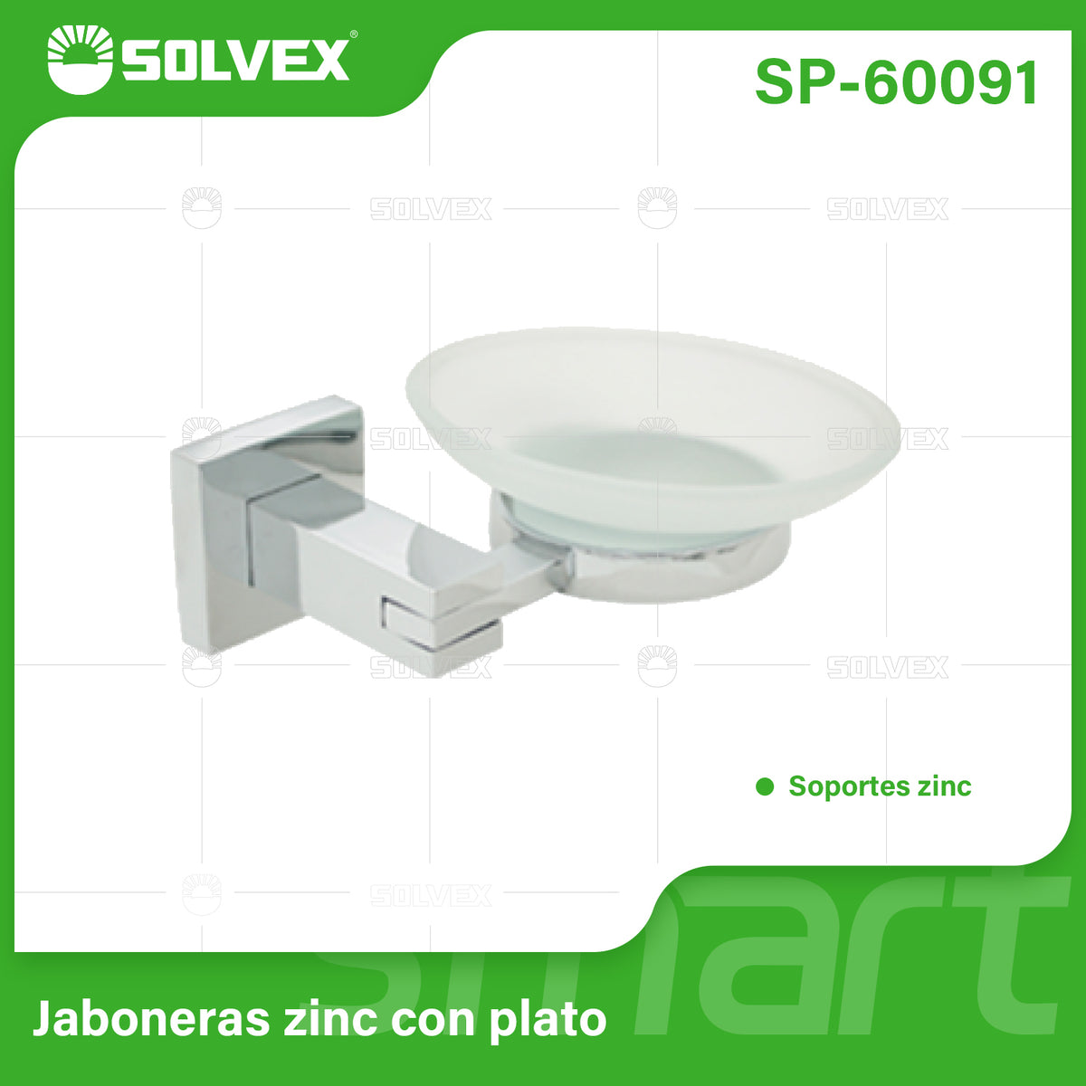 SP-60091-(Caja master 1 CTN=50 SKU)-(MOQ 1 SKU)-Jaboneras zinc con plato
Soportes zinc