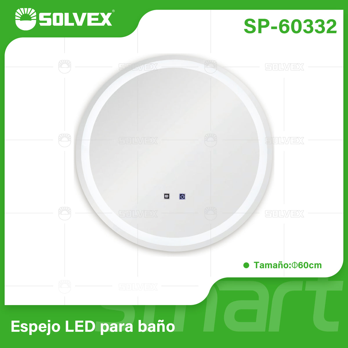 SP-60332-(Caja master 1 CTN=1 SKU)-(MOQ 1 SKU)-Espejo LED para baño
Con función anti-empañante