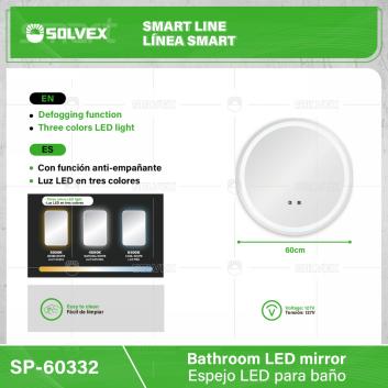 SP-60332-(Caja master 1 CTN=1 SKU)-(MOQ 1 SKU)-Espejo LED para baño
Con función anti-empañante