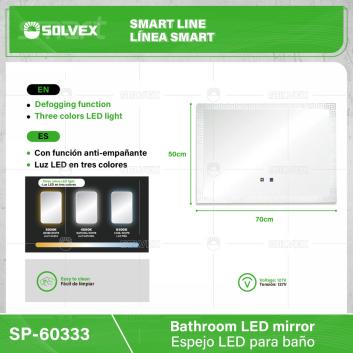 SP-60333-(Caja master 1 CTN=1 SKU)-(MOQ 1 SKU)-Espejo LED para baño
Con función anti-empañante