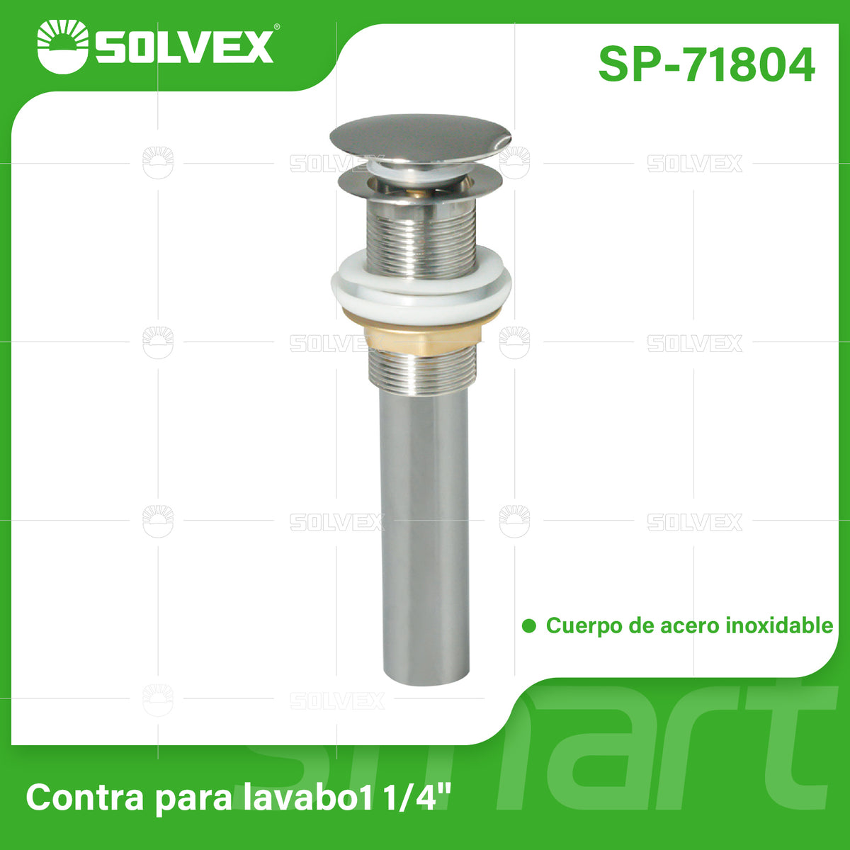 SP-71804-(Caja master 1 CTN=50 SKU)-(MOQ 1 SKU)-Contra para lavabo 1-1/4"
Cuerpo de acero inoxidable