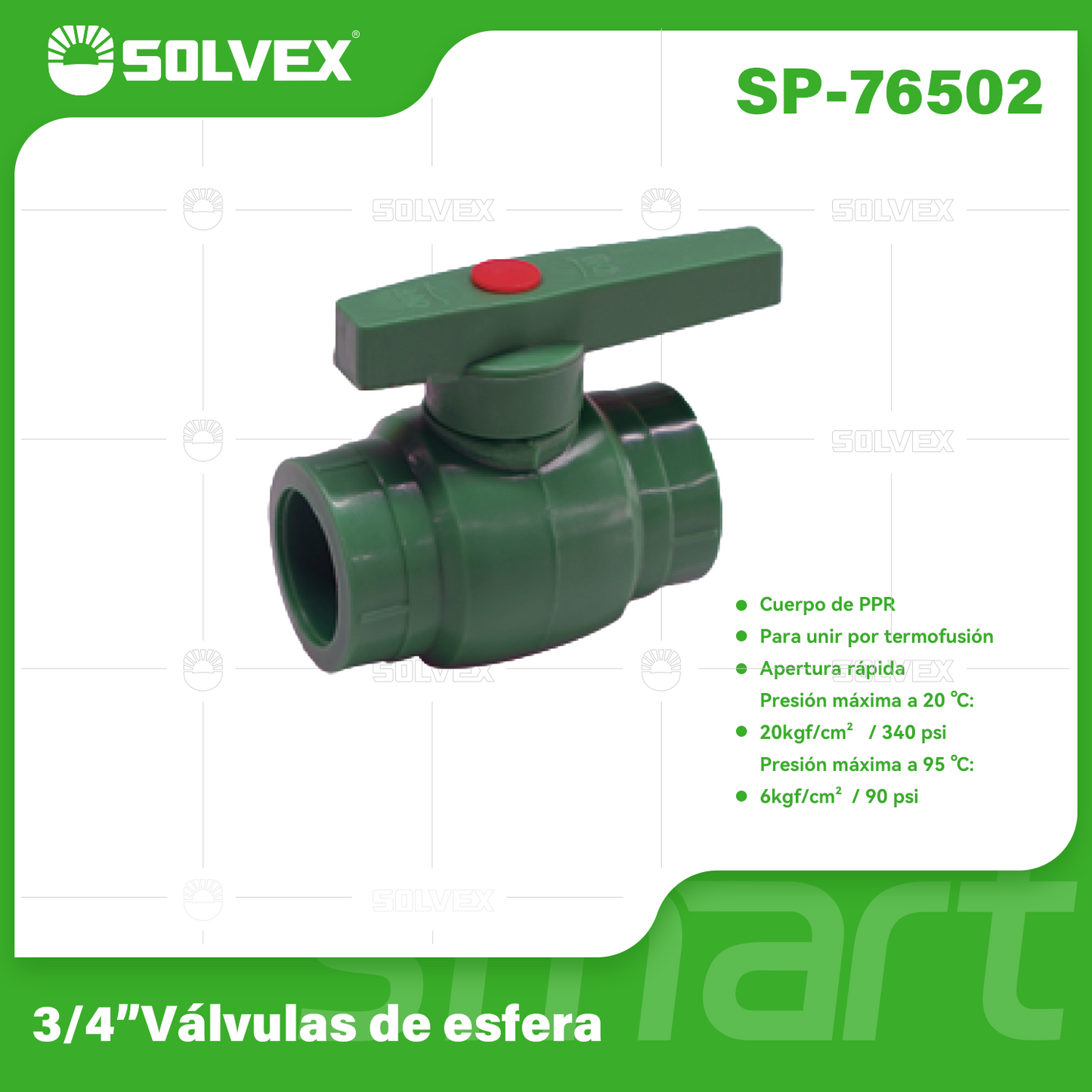 SP-76502-(Caja master 1 CTN=100 SKU)-(MOQ 10 SKU)-3/4”válvulas de esfera
Cuerpo de PPR