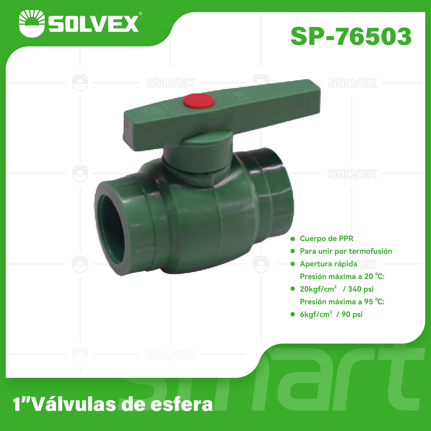 SP-76503-(Caja master 1 CTN=70 SKU)-(MOQ 10 SKU)-1”válvulas de esfera
Cuerpo de PPR