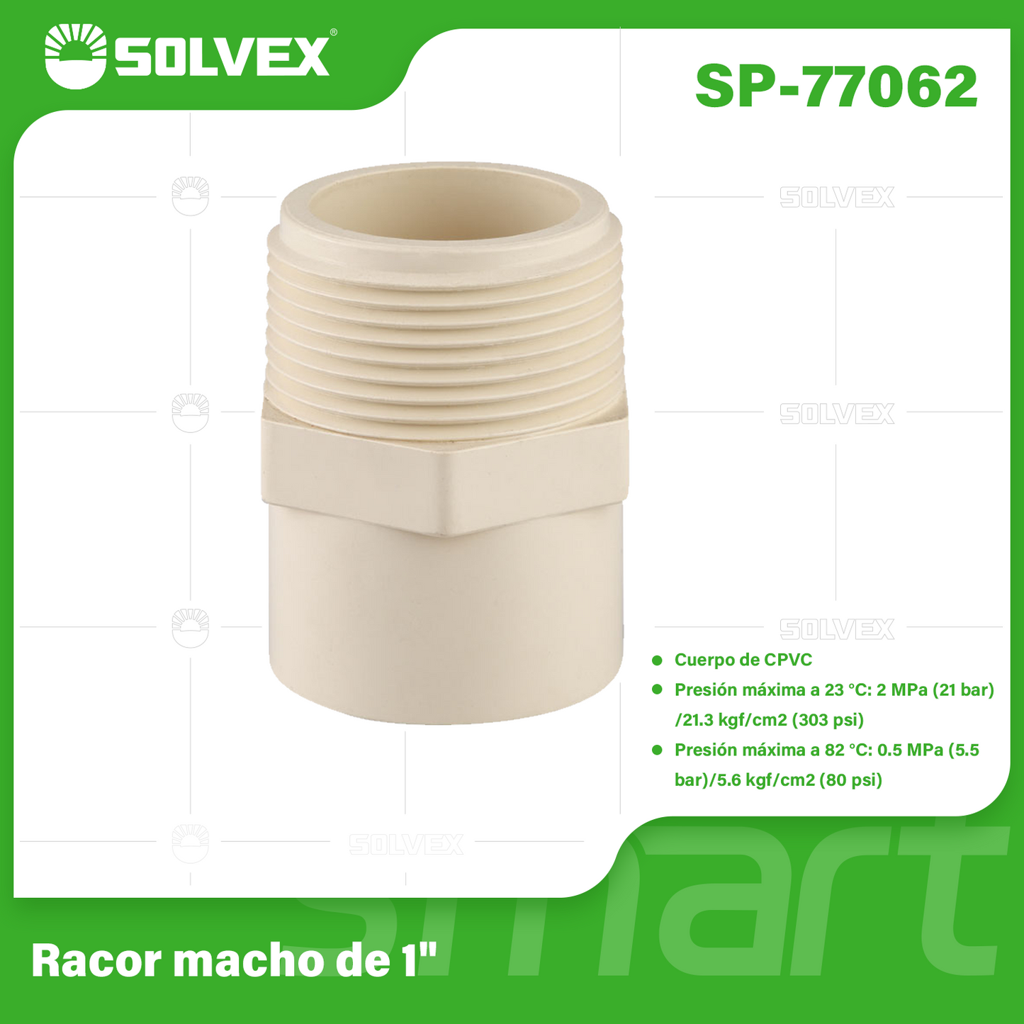 SP-77062-(Caja master 1 CTN=260 SKU)-(MOQ 20 SKU)-Racor macho de 1"
Cuerpo de CPVC