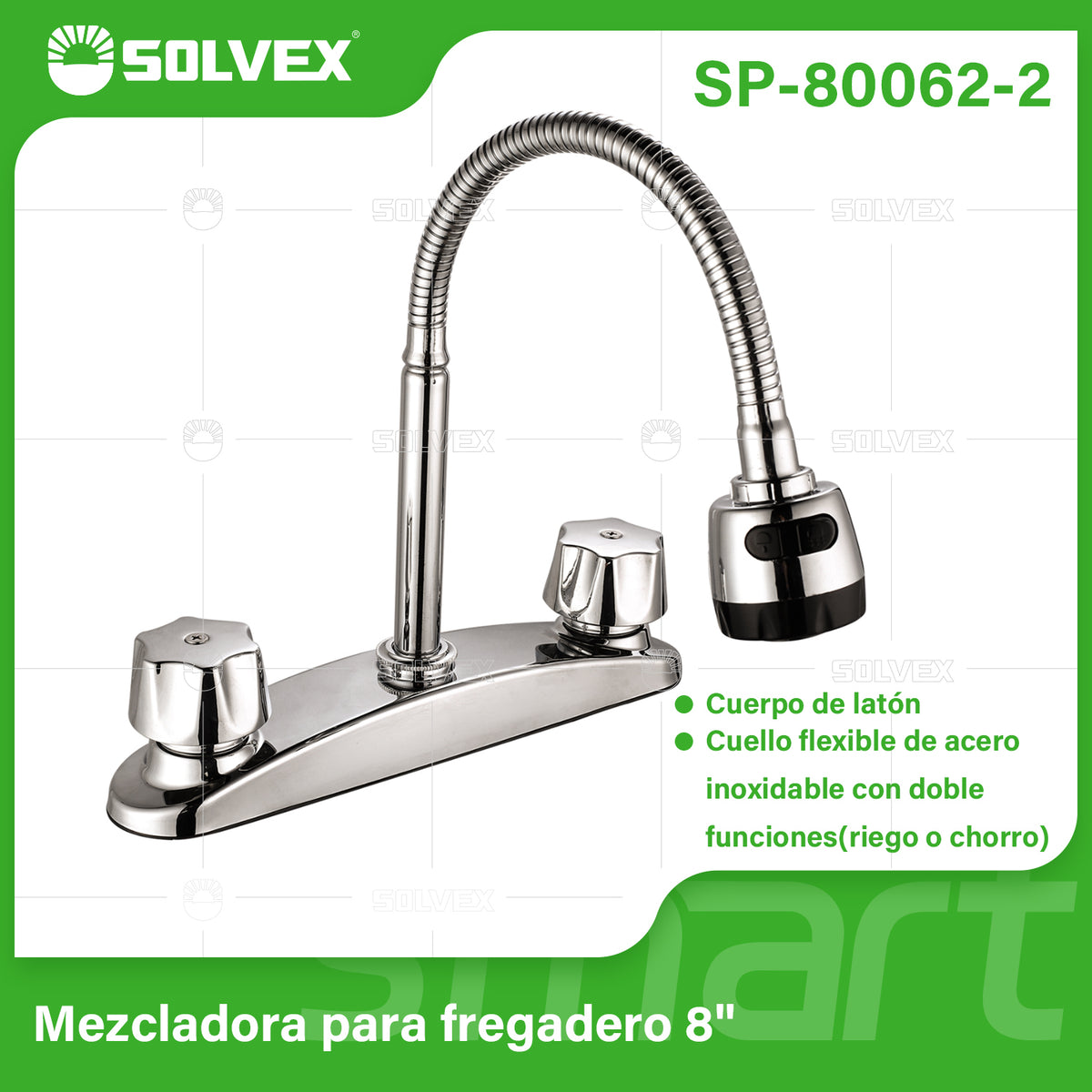 SP-80062-2-(Caja master 1 CTN=12 SKU)-(MOQ 1 SKU)-Mezcladora para fregadero 8"
Cuerpo de acero inoxidable 304
