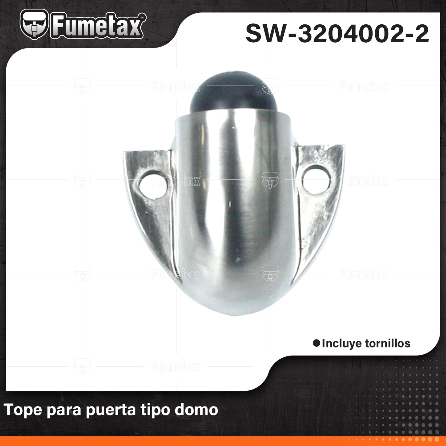 SW-3204002-2 (Caja master 400)(MOQ 1pz=1etiqueta) Tope para puerta tipo domo