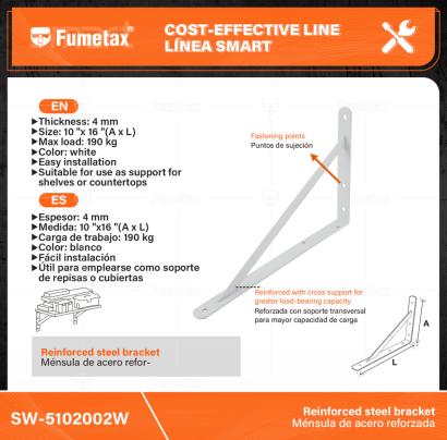 SW-5102002W-(Caja master 1 CTN=10 SKU)-(MOQ 1 SKU)-Ménsula de acero reforzada
Espesor:4mm