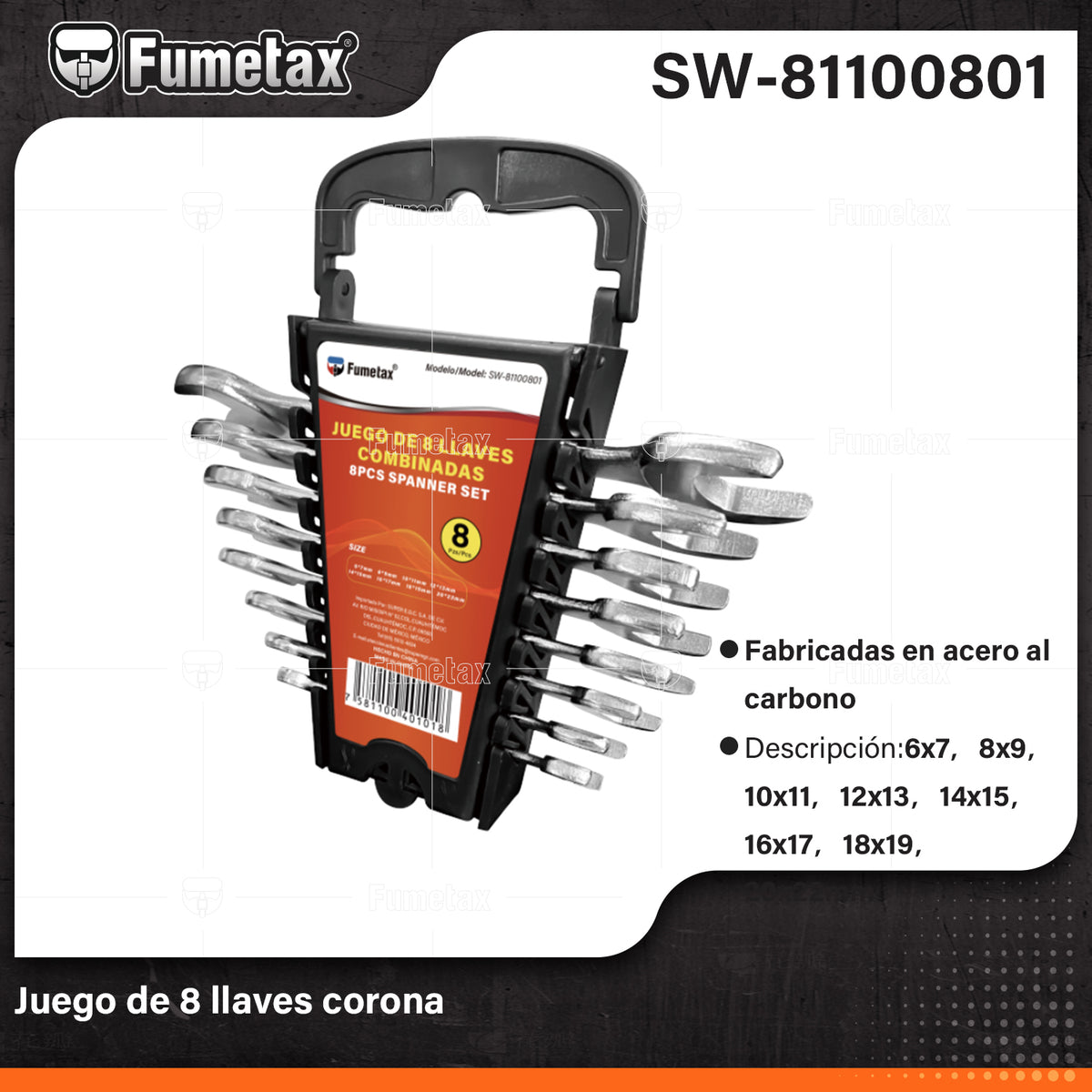 SW-81100801-(Caja master 1 CTN=24 SKU)-(MOQ 1 SKU)-Juego de 8 llaves españolas
Fabricadas en acero al carbono