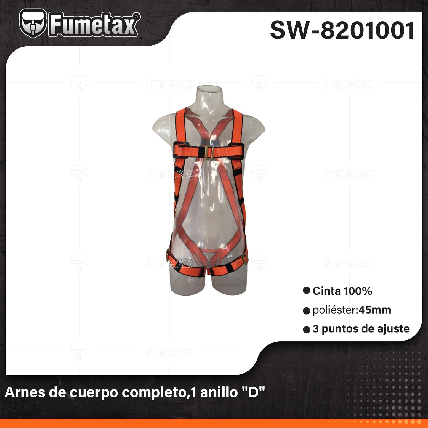SW-8201001-(Caja master 1 CTN=10 SKU)-(MOQ 1 SKU)-Arnés de cuerpo completo
Cinta 100% poliéster:45mm