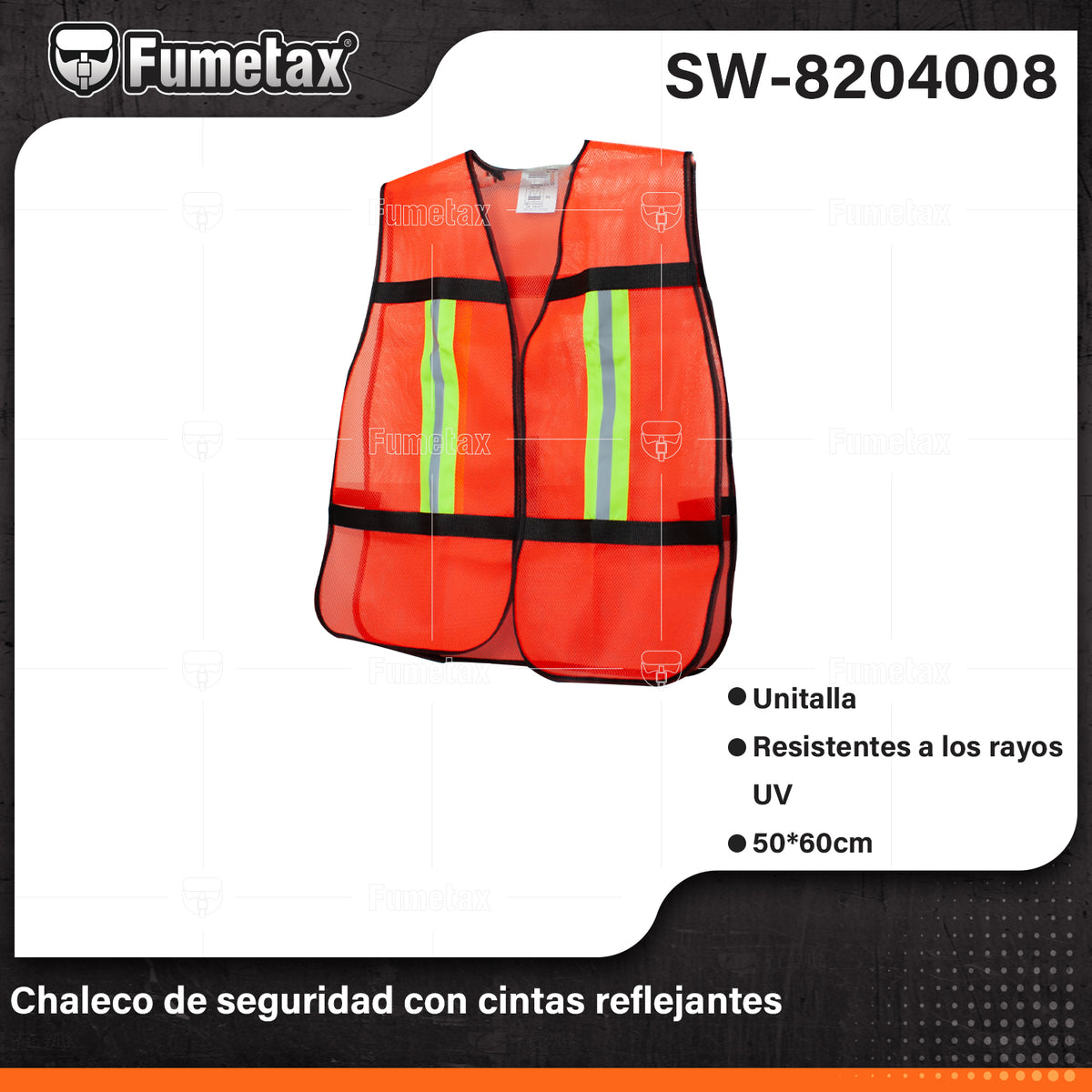 SW-8204008-(Caja master 1 CTN=100 SKU)-(MOQ 1 SKU)-Chaleco de seguridad con cintas reflejantes
Resistentes a los rayos UV