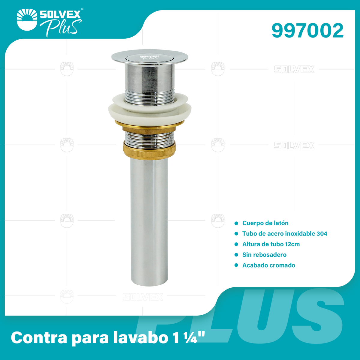 997002-(Caja master 1 CTN=50 SKU)-(MOQ 1 SKU)-Contra para lavabo 1-1/4"
Cuerpo de latón