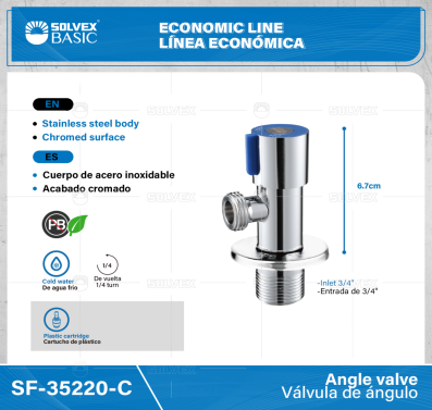 SF-35220-C-(Caja master 1 CTN=100 SKU)-(MOQ 1 SKU)-Válvula de ángulo
Cuerpo de acero inoxidable