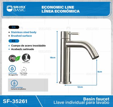 SF-35261-(Caja master 1 CTN=40 SKU)-(MOQ 1 SKU)-Llave individual para lavabo
Cuerpo y maneral de acero inoxidable