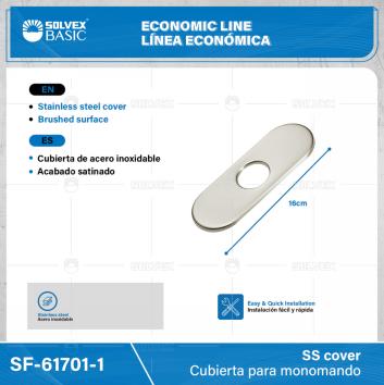 SF-61701-1-(Caja master 1 CTN=100 SKU)-(MOQ 1 SKU)-Cubierta para monomando
Cubierta de acero inoxidable