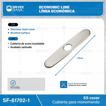 SF-61702-1-(Caja master 1 CTN=100 SKU)-(MOQ 1 SKU)-Cubierta para monomando
Cubierta de acero inoxidable