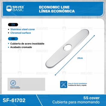 SF-61702-(Caja master 1 CTN=100 SKU)-(MOQ 1 SKU)-Cubierta para monomando
Cubierta de acero inoxidable