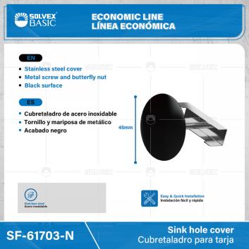 SF-61703-N-(Caja master 1 CTN=400 SKU)-(MOQ 2 SKU)-Cubretaladro para tarja
Cubretaladro de acero inoxidable
