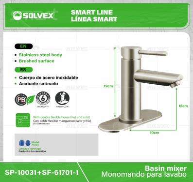 SP-10031+SF-61701-1-(Caja master 1 CTN=10 SKU)-(MOQ 1 SKU)-Monomando para lavabo
Cuerpo,cuello y maneral de acero inoxidable