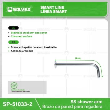 SP-51033-2-(Caja master 1 CTN=100 SKU)-(MOQ 1 SKU)-Brazo de pared para regadera
Brazo y chapetón de acero inoxidable
