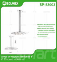 SP-53003 (Caja master 10)(MOQ 1 juego=1 blíster) Juego de regadera redonda 8'8" SS round shower set