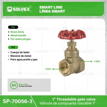 SP-70056-3-(Caja master 1 CTN=60 SKU)-(MOQ 6 SKU)-Válvula de compuerta roscable 1"
Cuerpo de latón
