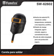 SW-62602 (Caja master 40)(MOQ 40 pzs=1 Caja) Careta para soldar
